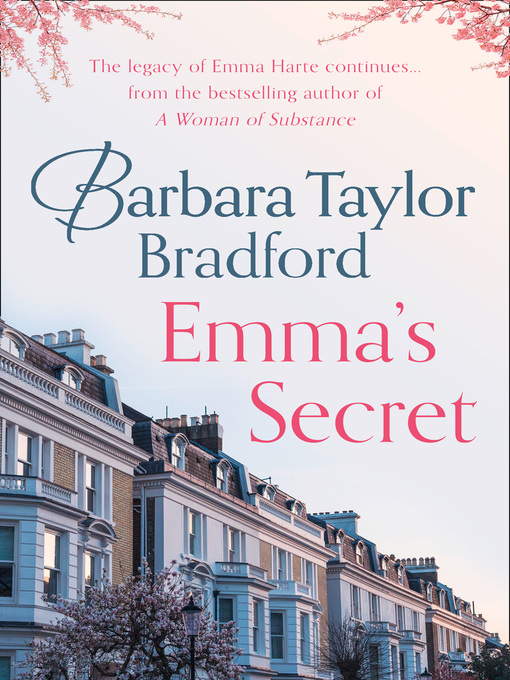 Title details for Emma's Secret by Barbara Taylor Bradford - Available